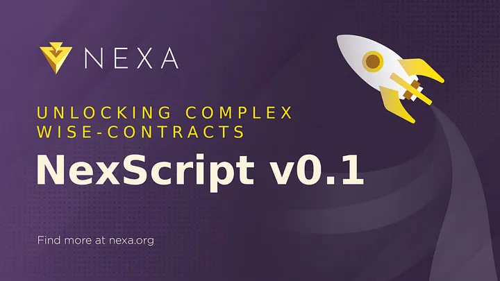 NexScript v0.1 is here! | Nexa Blockchain